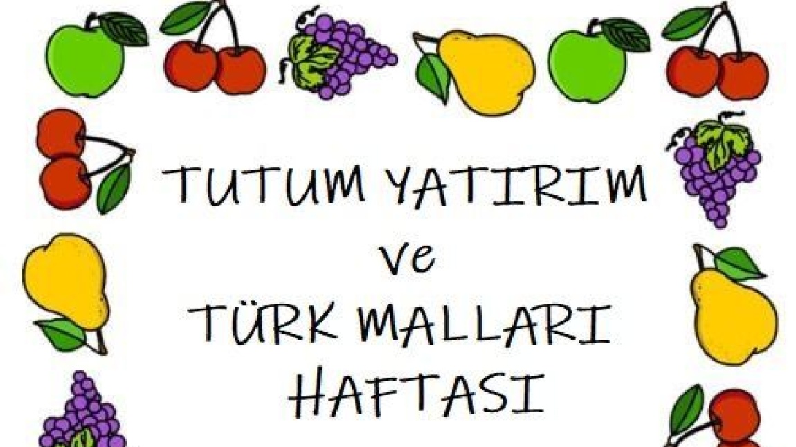 TUTUM,YATIRIM VE TÜRK MALLARI HAFTASI KERMESİ! 